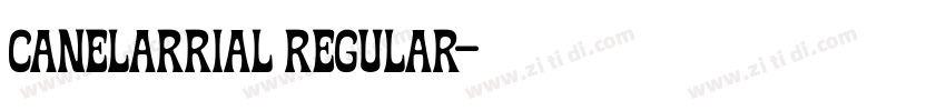canelarrial regular字体转换